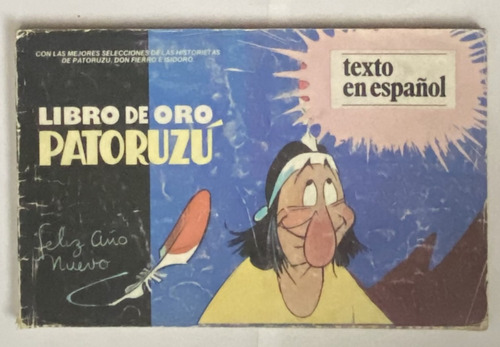 Patoruzú Libro De Oro 1984, Isidoro, Quinterno, 154 Pág Cl03