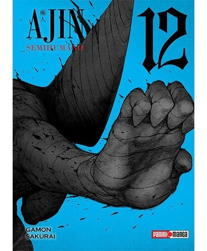 Ajin N.12, De Gamon, Sakurai., Vol. 12.0. Editorial Panini, Tapa Blanda En Español, 2021