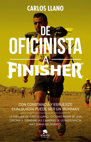 De Oficinista A Finisher De Carlos Llano Fernández