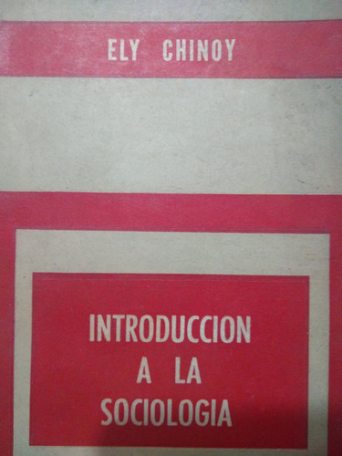 Introducción A La Sociología - Ely Chinoy