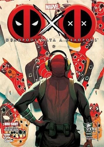 Deadpool. Deadpool Mata A Deadpool, de Bunn, Cullen. Editorial OVNI Press en español