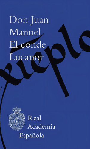 El Conde Lucanor, De Don Juan Manuel. Editorial Espasa En Español
