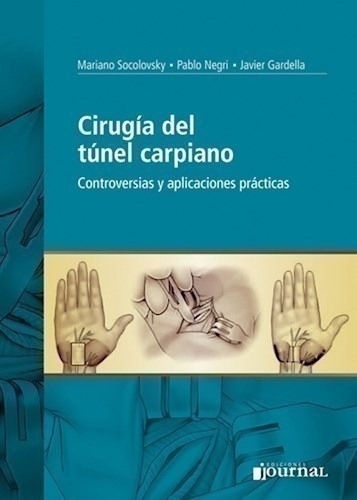 Libro - Cirugía Del Túnel Carpiano - Socolovsky, Mariano (pa