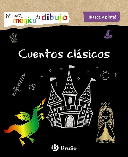 Mi Libro Magico De Dibujo. Cuentos Clasicos, De Varios Autores. Mi Libro Mágico De Dibujo, Vol. 1. Editorial Editorial Bruño, Tapa Blanda En Español