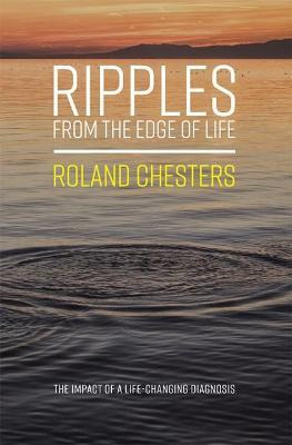 Libro Ripples From The Edge Of Life - Roland Chesters