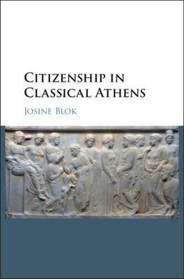 Libro Citizenship In Classical Athens - Josine Blok