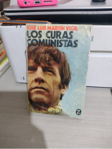 Los Curas Comunistas José Luis Martín Vigil Rp93