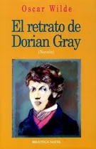 Comprar El Retrato De Dorian Gray  - Wilde, Oscar, De Wilde, Oscar. Editorial Biblioteca Nueva En Español