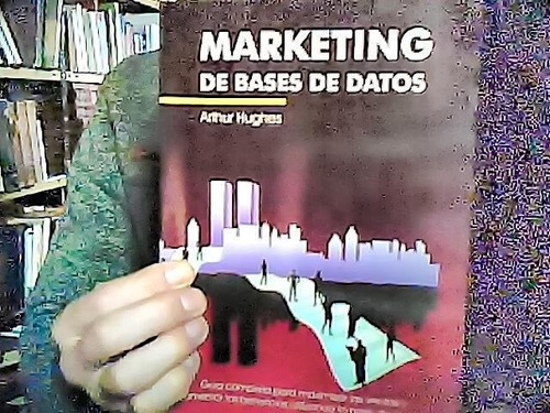 Marketing De Bases De Datos Arthur Hughes