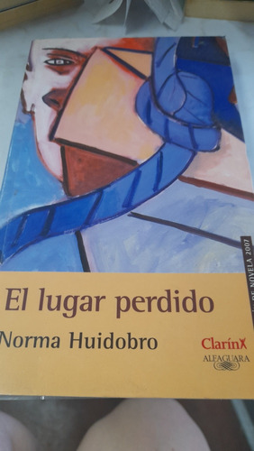 Un Lugar Perdido Norma Huidobro Alfaguara R7