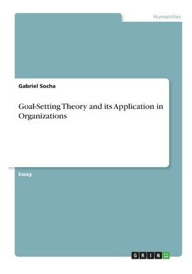 Libro Goal-setting Theory And Its Application In Organiza...