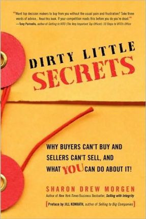 Libro Dirty Little Secrets : Why Buyers Can't Buy And Sel...