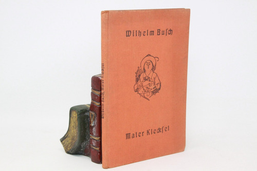 Wilhelm Busch - Mater Klecksel - Gótico Ilust - En Alemán