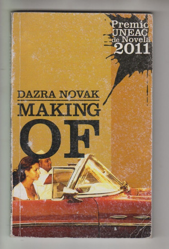 Atipicos Cuba Dazra Novak Making Of  Premio Uneac 2011 1a Ed