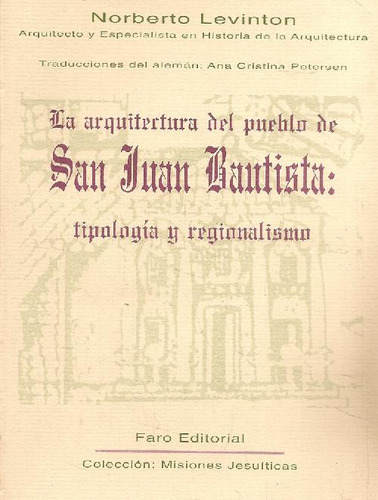 Libro La Arquitectura Del Pueblo De San Juan Bautista Tipolo