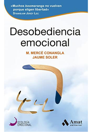 Desobediencia Emocional - Conangla M Merce Soler Jaume
