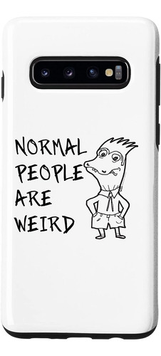 Galaxy S10 Normal People Are Weird Attitude Word Design Case