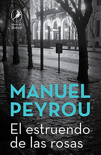 Libro Estruendo De Las Rosas - Peyrou Manuel (papel)