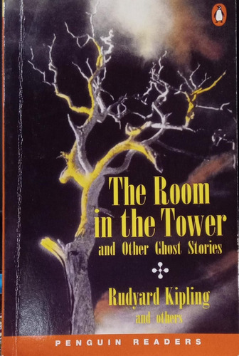 The Room In The Tower - Other Ghost Stories Rudyard Kipling