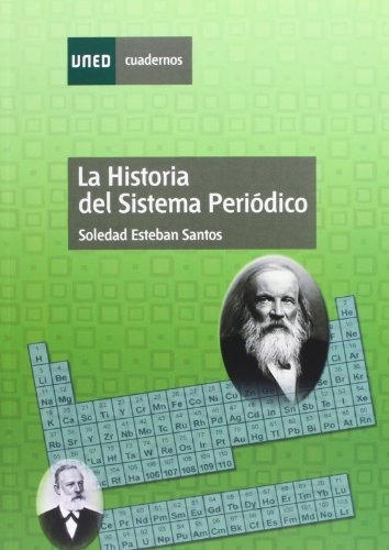 Libro La Historia Del Sistema Periodico  De Esteban Santos S