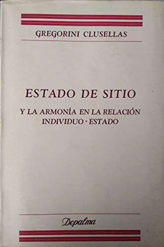 Libro Estado De Sitio Y La Armonía En La Relación Individuo