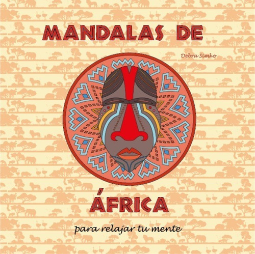 Mandalas De África: Original Abraxas (tapa Blanda)
