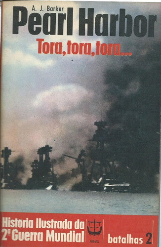 Segunda Guerra - Pearl Harbor Tora Tora Tora - En Portugues 