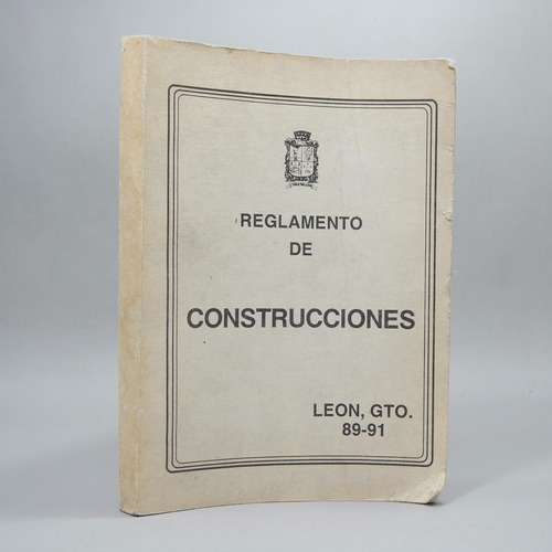 Reglamento De Construcciones León Guanajuato 89 91 Bl3