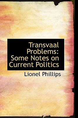 Libro Transvaal Problems: Some Notes On Current Politics ...