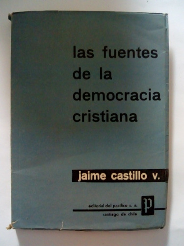 Libro Las Fuentes De La Democracia Cristiana De Castillo(67)