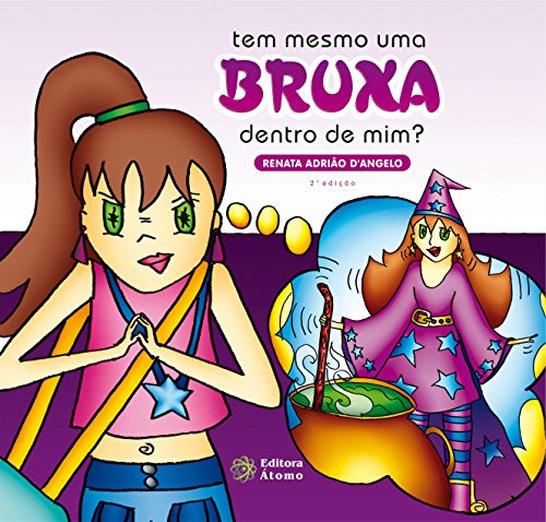 Libro Tem Mesmo Uma Bruxa Dentro De Mim? - 2ª Ed