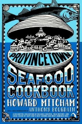 Imagen 1 de 2 de Libro Provincetown Seafood Cookbook - Anthony Bourdain