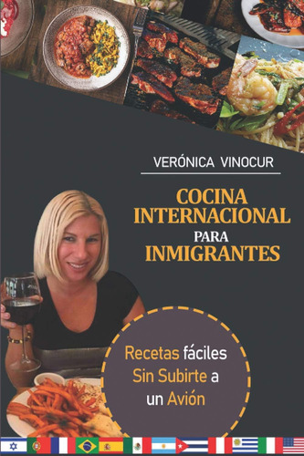 Libro Cocina Internacional Inmigrantes Recetas Fáciles