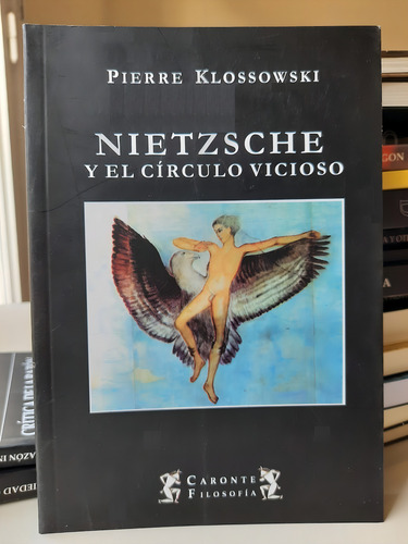 Nietzsche Y El Circulo Vicioso - Pierre Klossowski Terramar