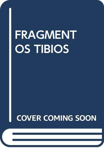 Fragmentos Tibios - Miravet Pablo