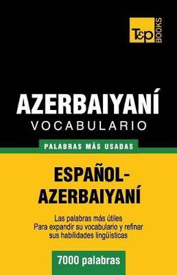 Libro Vocabulario Espa Ol-azerbaiyan - 7000 Palabras M S ...