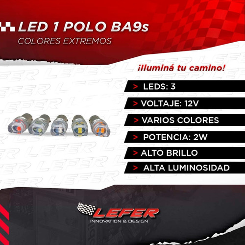 Led 1 Polo Ba9s Lupa Alto Brillo Colores Extremo
