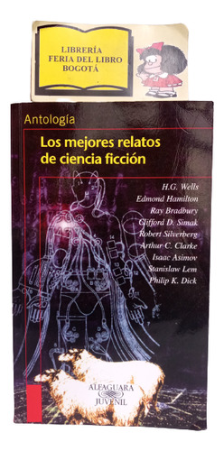 Los Mejores Relatos De Ciencia Ficcion - Antología - 2015 