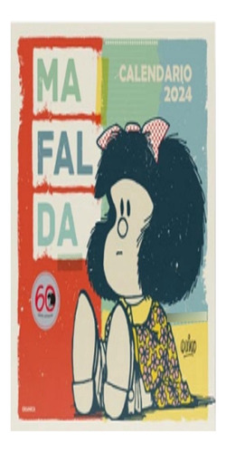 Mafalda 2024, Calendario De Pared - Quino Quino