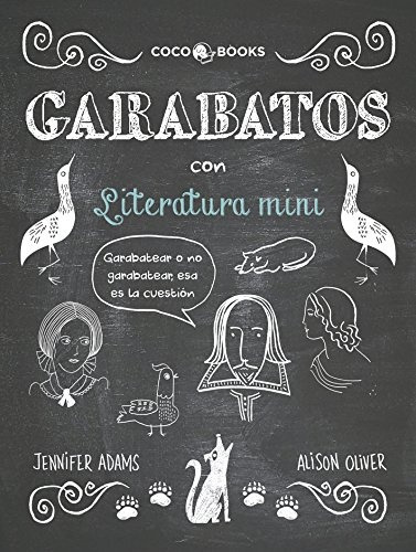 Garabatos Con Literatura Mini, De Adams, Jennifer. Editorial Coco Books, Tapa Blanda, Edición 1 En Español