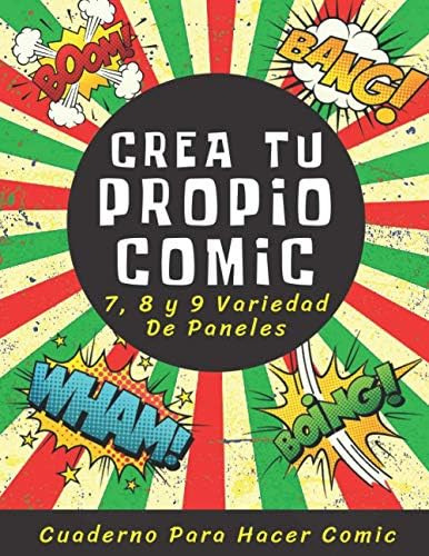 Libro: Crea Tu Propio Comic: 7, 8 Y 9 Variedad De Paneles |