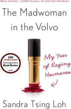 The Madwoman In The Volvo - Sandra Tsing Loh