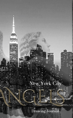 Libro New York City Angel Drawing Journal: Nyc Angel Jour...