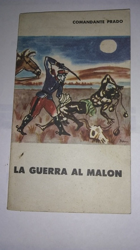 Comandante Prado - La Guerra Al Malon C50