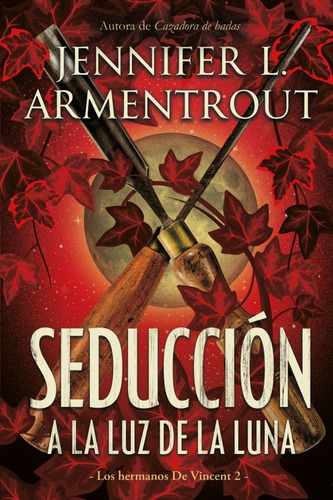 Seducción A La Luz De La Luna - Jennifer L. Armentrout