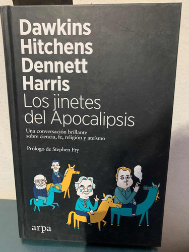 Los Jinetes Del Apocalipsis Hitchens / Dawkins / Harris