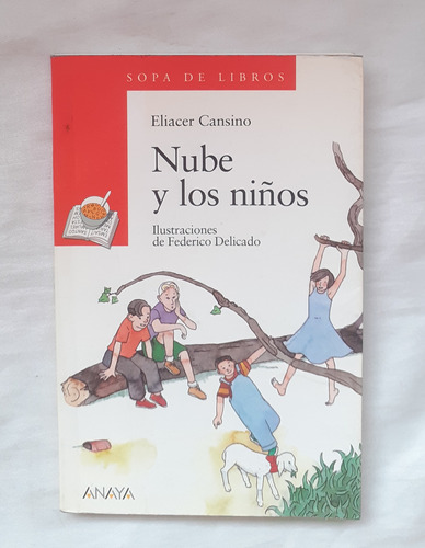 Nube Y Los Niños Eliacer Cansino Libro Original Oferta 