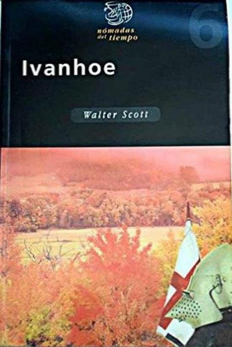 Ivanhoe, De Scott, Walter. Editorial Edebe, Tapa Tapa Blanda En Español