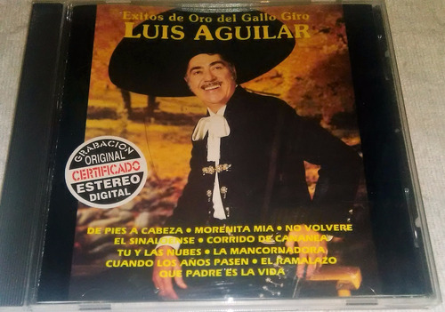 Cd Luis Aguilar / Exitos De Oro Del Gallo Giro