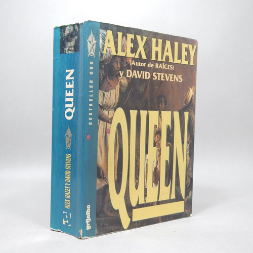 Queen Alex Haley David Stevens Ediciones Grijalbo 1994 J4